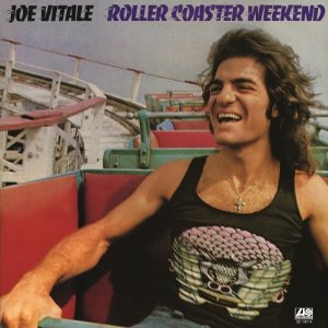 JOE VITALE / ジョー・ヴィターレ / ROLLER COASTER WEEKEND (180G LP)