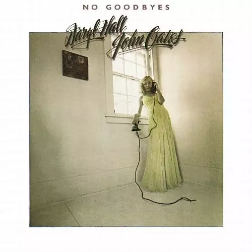 DARYL HALL AND JOHN OATES / ダリル・ホール&ジョン・オーツ / NO GOODBYES (CD)