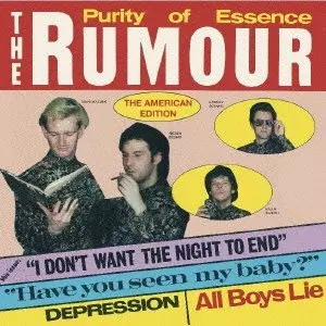 RUMOUR / ルーモア / ピュリティ・オブ・エッセンス~アメリカン・エディション