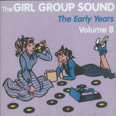 V.A. (GIRL POP/FRENCH POP) / GIRL GROUP SOUND - THE EARLY YEARS - VOL. 8