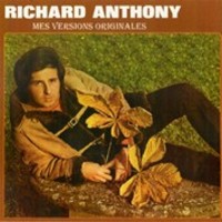 RICHARD ANTHONY / MES VERSIONS ORIGNALES
