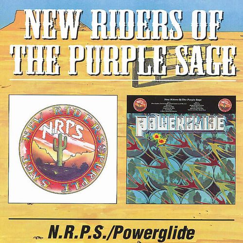 NEW RIDERS OF THE PURPLE SAGE / ニュー・ライダーズ・オブ・ザ・パープル・セージ / NEW RIDERS OF THE PURPLE SAGE / POWERGLIDE / ニュー・ライダーズ・オブ・ザ・パープル・セイジ+パワーグライド
