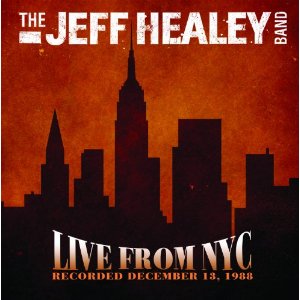 JEFF HEALEY BAND / ジェフ・ヒーリー・バンド / LIVE FROM NYC RECORDED DECEMBER 13, 1988