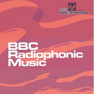 BBC RADIOPHONIC WORKSHOP / BBC RADIO PHONIC MUSIC (180G LP)