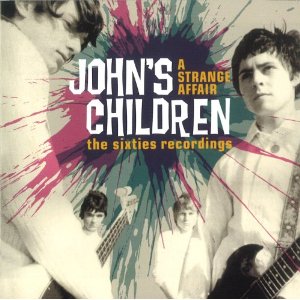 JOHN'S CHILDREN / ジョンズ・チルドレン / A STRANGE AFFAIR - THE RECORDINGS 1965-1970 (2CD)