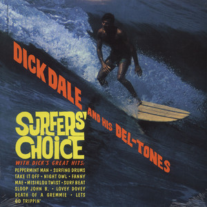 DICK DALE / ディック・デイル / SURFERS' CHOICE