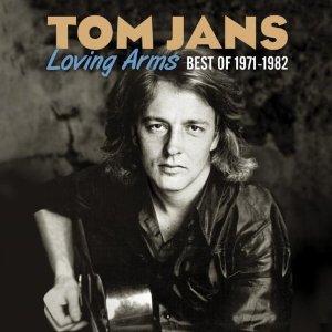 TOM JANS / トム・ヤンス / LOVING ARMS - BEST OF 1971-1982