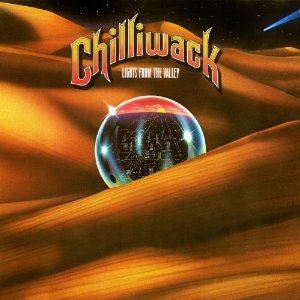 CHILLIWACK / チリワック / LIGHTS FROM THE VALLEY