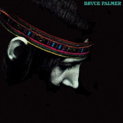 BRUCE PALMER / THE CYCLE IS COMPLETE (LP)
