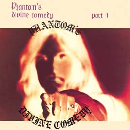 PHANTOM (PSYCHE) / PHANTOM'S DIVINE COMEDY PART 1 (LP)