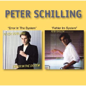 PETER SCHILLING / ピーター・シリング / ERROR IN THE SYSTEM / FEHLER IM SYSTEM (2CD)