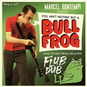 MARCEL BONTEMPI / BULL FROG