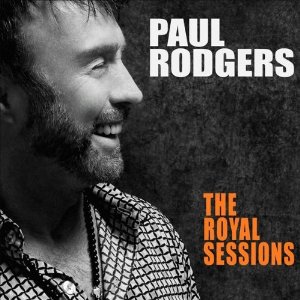 PAUL RODGERS / ポール・ロジャース / ROYAL SESSIONS (CD+DVD)