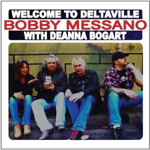 BOBBY MESSANO / WELCOME TO DELTAVILE