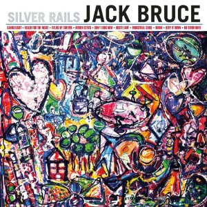 JACK BRUCE / ジャック・ブルース / SILVER RAILS (180G LP)