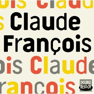 CLAUDE FRANCOIS / クロード・フランソワ / DOUBLE BEST OF VINYLE (180G 2LP)