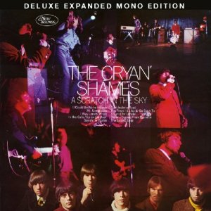 CRYAN' SHAMES / クライン・シエィムス / A SCRATCH IN THE SKY (DELUXE EXPANDED MONO EDITION)