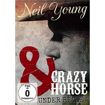 NEIL YOUNG (& CRAZY HORSE) / ニール・ヤング / UNDER REVIEW