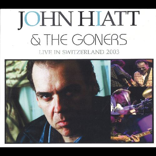 JOHN HIATT / ジョン・ハイアット / LIVE IN SWITZERLAND 2003 (CD)