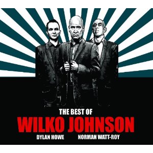 WILKO JOHNSON / ウィルコ・ジョンソン / ベスト・オブ・ウィルコ・ジョンソン