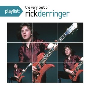 RICK DERRINGER / リック・デリンジャー / PLAYLIST: THE VERY BEST OF RICK DERRINGER