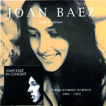 JOAN BAEZ / ジョーン・バエズ / CHANT ET GUITARE - ENREGISTREMENTS ORIGINAUX 1961-1962