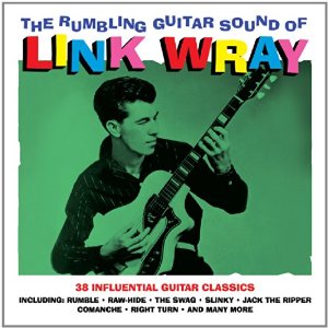 LINK WRAY / リンク・レイ / RUMBLING GUITAR SOUND OF / 不良のギター少年~ベスト (2CD)