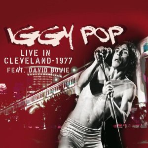 IGGY POP / STOOGES (IGGY & THE STOOGES)  / イギー・ポップ / イギー&ザ・ストゥージズ / LIVE IN CLEVELAND 1977