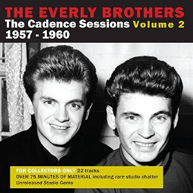EVERLY BROTHERS / エヴァリー・ブラザース / THE CADENCE SESSIONS VOLUME 2 1957-1960