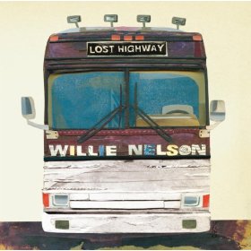 WILLIE NELSON / ウィリー・ネルソン / LOST HIGHWAY