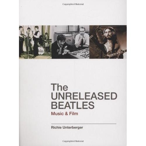 BEATLES / ビートルズ / THE UNRELEASED BEATLES (RICHIE UNTERBERGER)