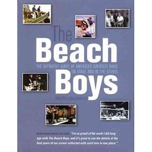 BEACH BOYS / ビーチ・ボーイズ / BEACH BOYS THE DEFINITIVE DIARY OF AMERICA'S GREATEST BAND ON STAGE AND IN THE STUDIO (KEITH BADMAN)