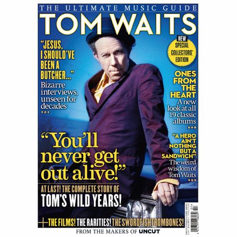 TOM WAITS / トム・ウェイツ / THE ULTIMATE MUSIC GUIDE - TOM WAITS (FROM THE MAKERS OF UNCUT)