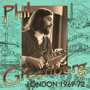 PHIL GREENBERG / LONDON 1969-1972