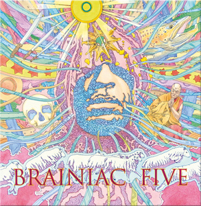 BRAINIAC 5 / SPACE IS THE PLACE