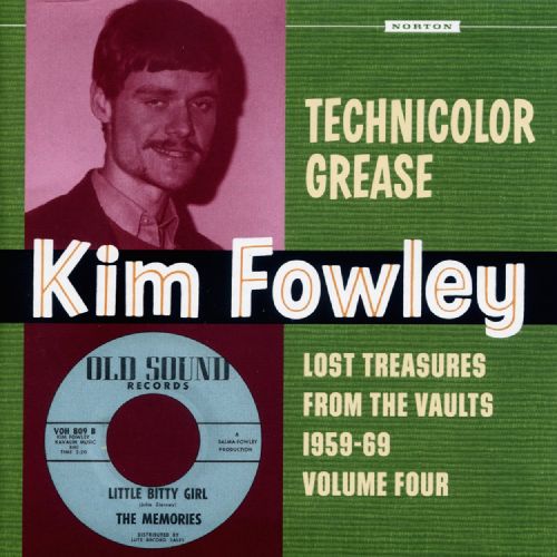 KIM FOWLEY / キム・フォーリー / TECHNICOLOR GREASE: LOST TREASURES FROM THE VAULTS 1959-1969 VOLUME FOUR (LP)