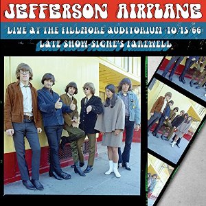 JEFFERSON AIRPLANE / ジェファーソン・エアプレイン / LIVE AT FILLMORE AUDITORIUM (10/15/66) LATE SHOW - SIGNE'S FAREWELL