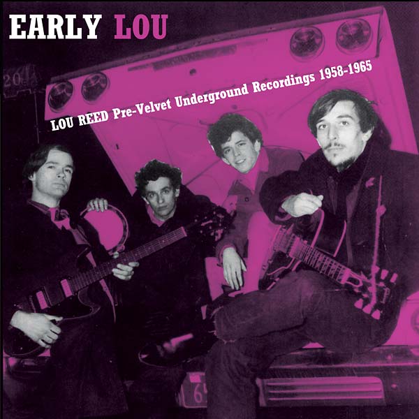 LOU REED / ルー・リード / EARLY LOU - PRE-VELVET UNDERGROUND RECORDINGS 1958-1965 (LP)