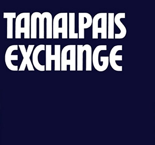 TAMALPAIS EXCHANGE / TAMALPAIS EXCHANGE