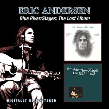 ERIC ANDERSEN / エリック・アンダースン / BLUE RIVER + STAGES: THE LOST ALBUM (2CD)