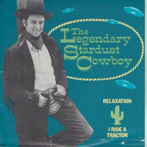 LEGENDARY STARDUST COWBOY / レジェンダリー・スターダスト・カウボーイ / RELAXATION/I RIDE A TRACTOR