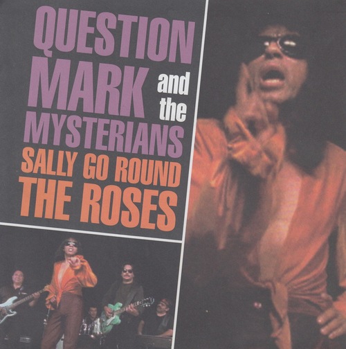 QUESTION MARK & THE MYSTERIANS / クエスチョン・マーク&ザ・ミステリアンズ / SALLY GO 'ROUND THE ROSES / IT'S NOT EASY