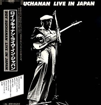 ROY BUCHANAN / ロイ・ブキャナン / LIVE IN JAPAN (LP)