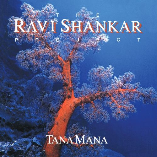 RAVI SHANKAR / ラヴィ・シャンカール / TANA MANA
