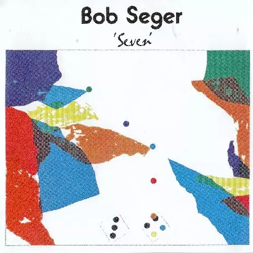 SEVEN/BOB SEGER/ボブ・シーガー｜OLD ROCK｜ディスクユニオン