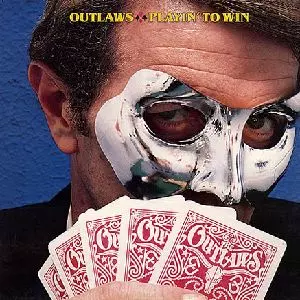 OUTLAWS / アウトロウズ / PLAYIN' TO WIN