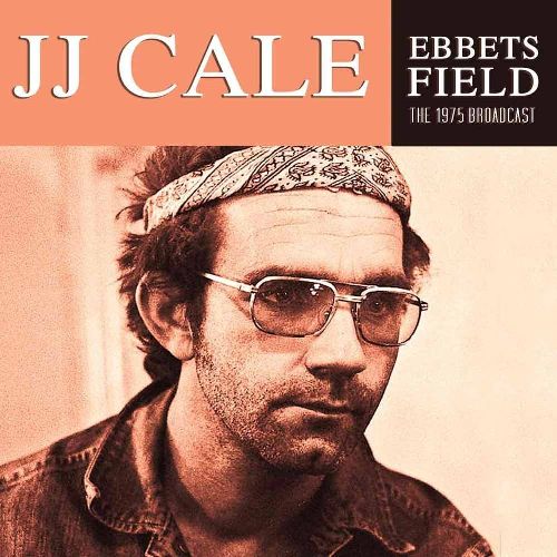 J.J. CALE / J.J. ケイル / EBBETS FIELD 1975