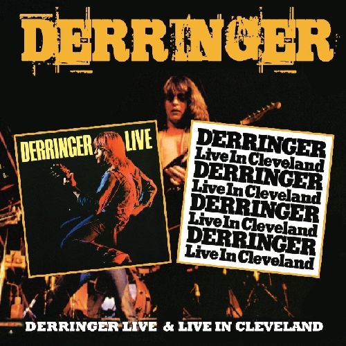 DERRINGER / デリンジャー / DERRINGER LIVE / LIVE IN CLEVELAND