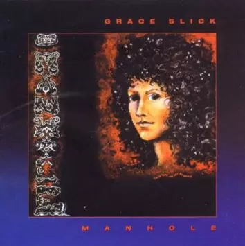 GRACE SLICK / MANHOLE
