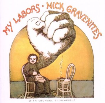 NICK GRAVENITES / ニック・グレイヴナイツ / MY LABOURS